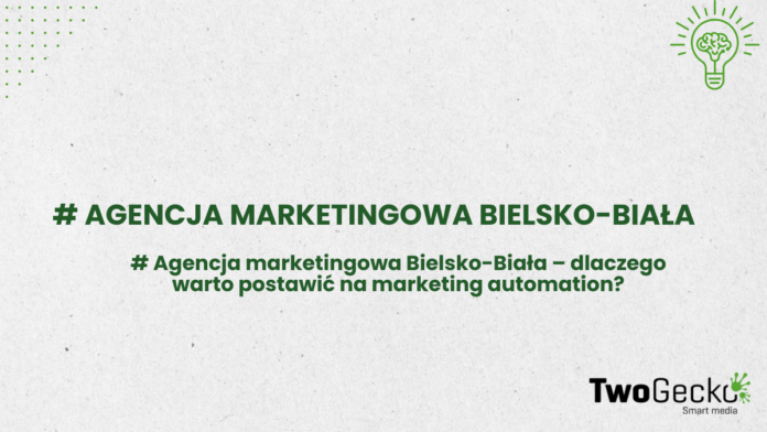 Agencja marketingowa Bielsko-Biała